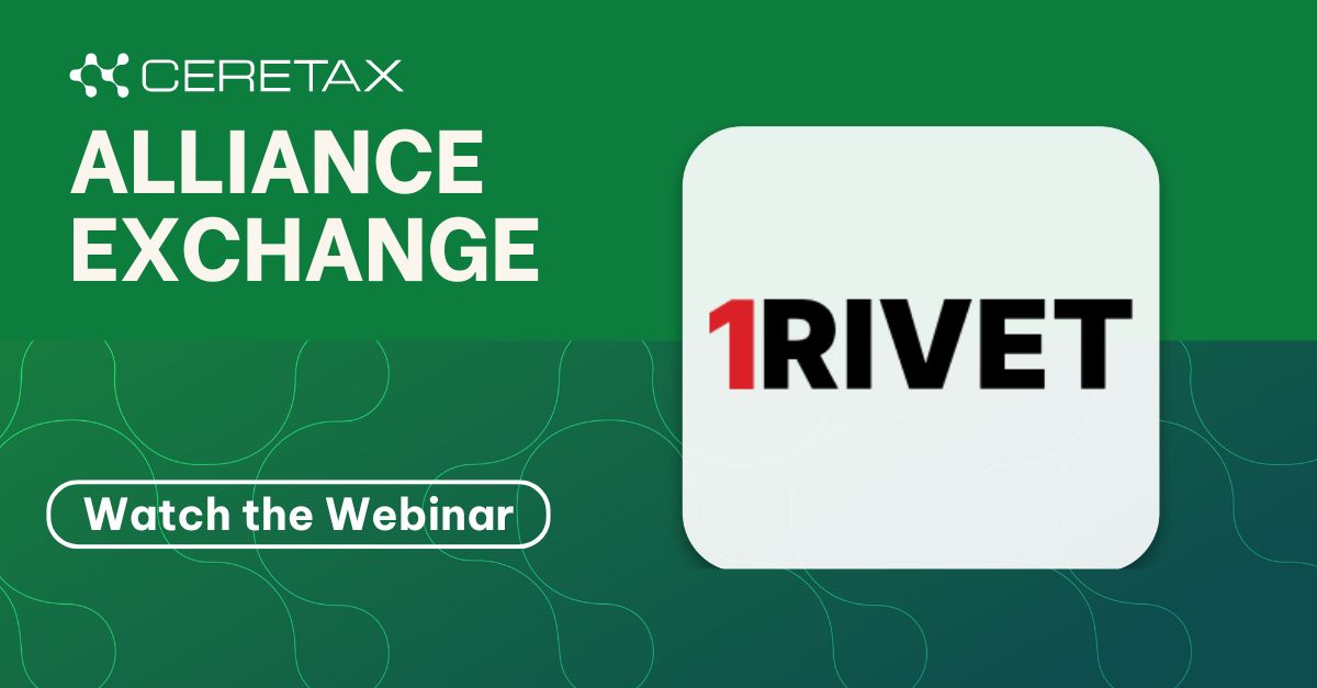 On-Demand Webinar: CereTax Alliance Exchange with 1Rivet